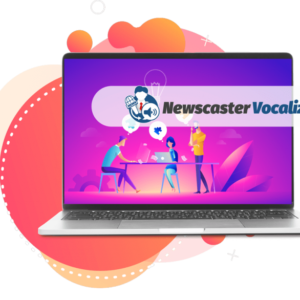 Newscaster Vocalizer